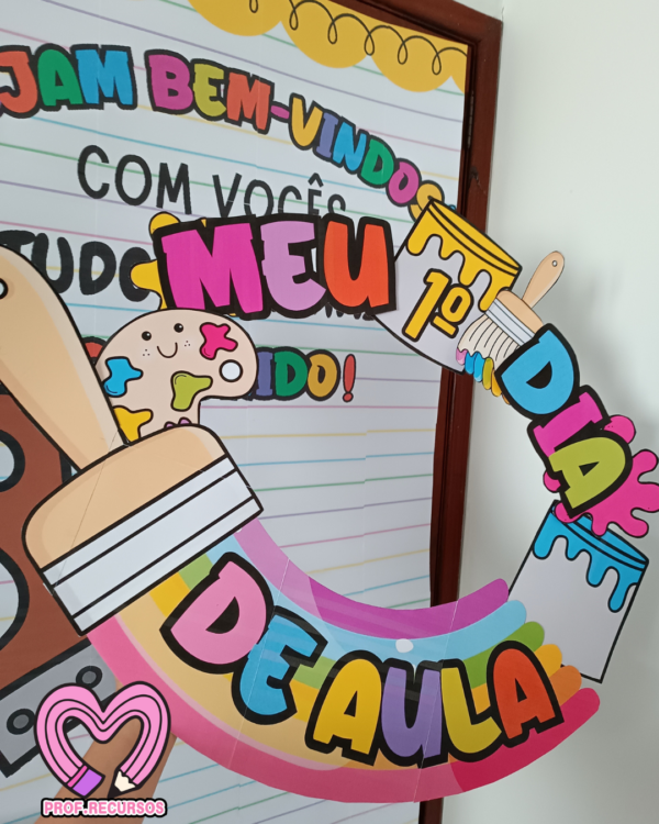 LETREIRO MEU 1° DIA DE AULA