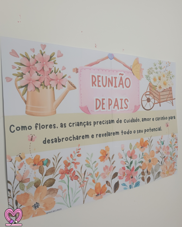 KIT REUNIÃO DE PAIS FLORES 🌺